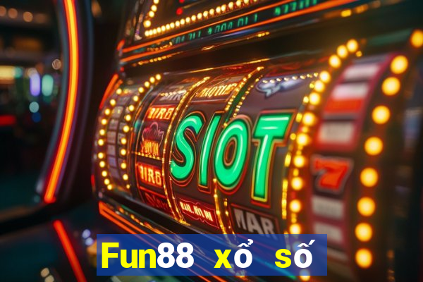 Fun88 xổ số tám triệu mới nhất