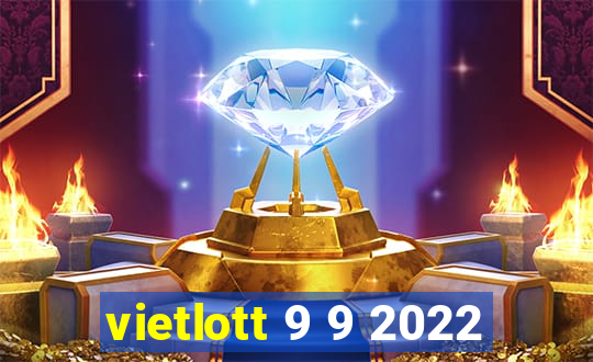 vietlott 9 9 2022