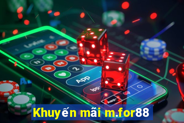 Khuyến mãi m.for88