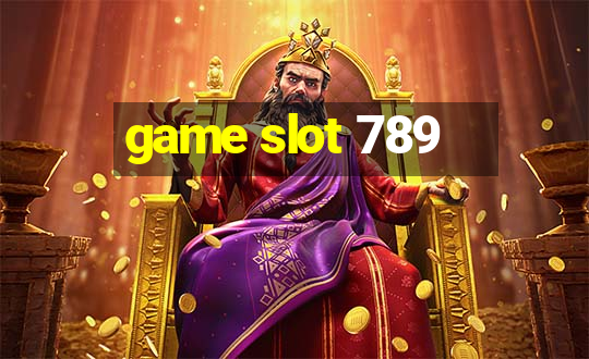 game slot 789