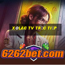 Xôlac tv trực tiếp