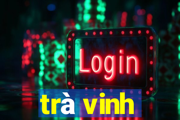 trà vinh