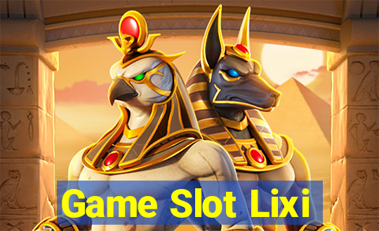 Game Slot Lixi