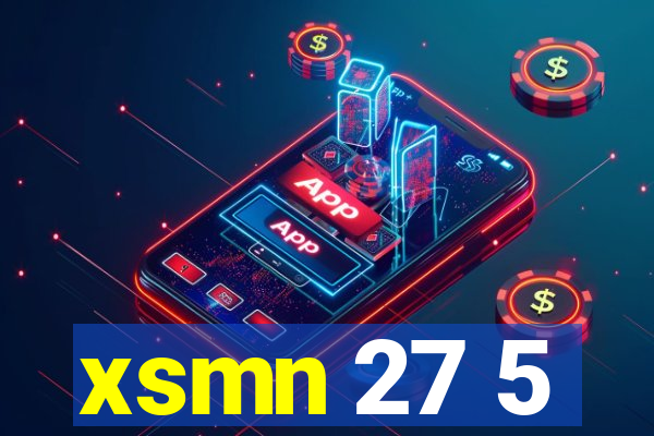 xsmn 27 5