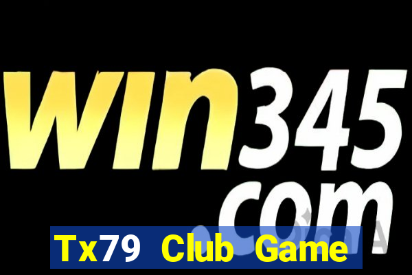 Tx79 Club Game Bài Tặng Code