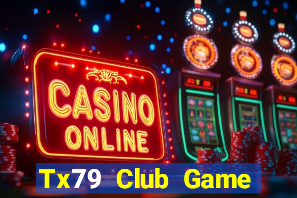 Tx79 Club Game Bài Tặng Code