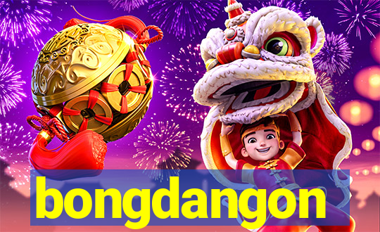 bongdangon