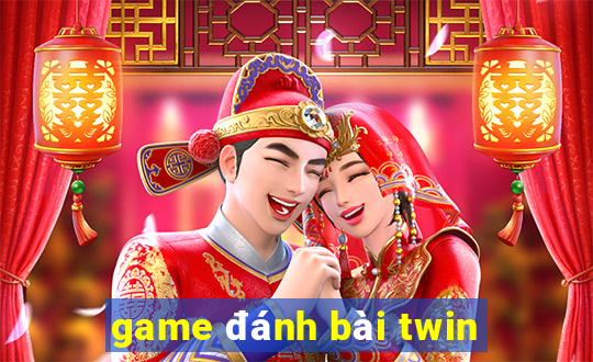 game đánh bài twin