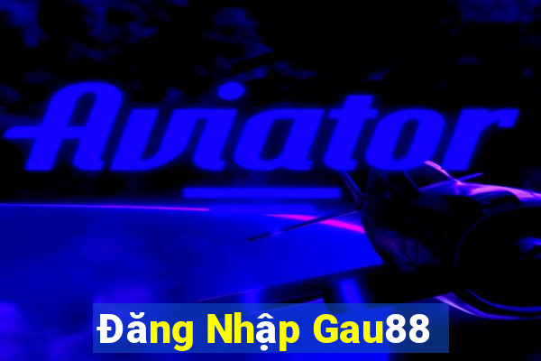 Đăng Nhập Gau88