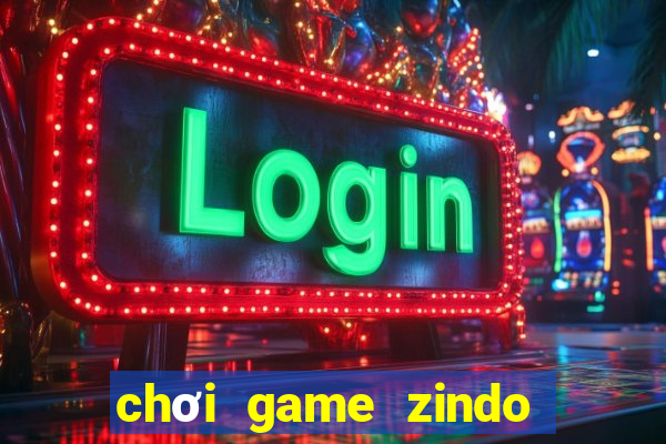 chơi game zindo trực tuyến