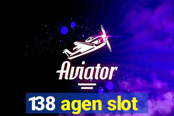 138 agen slot