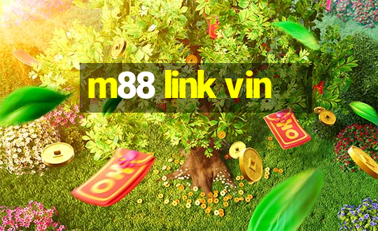 m88 link vin