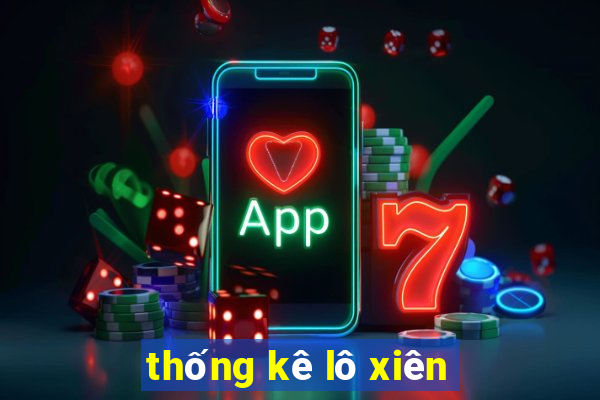 thống kê lô xiên