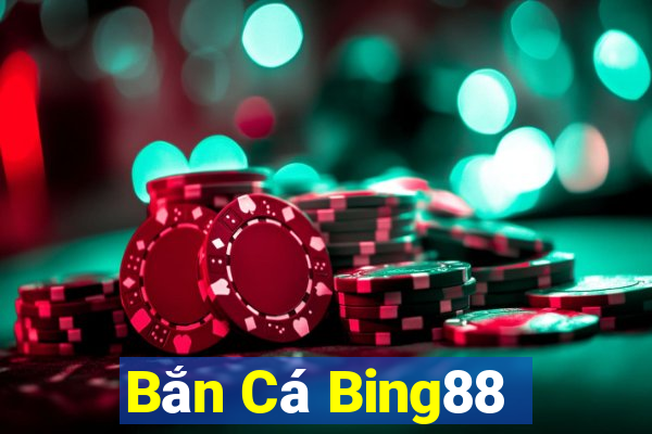 Bắn Cá Bing88