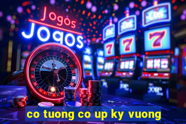 co tuong co up ky vuong