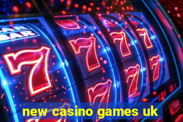 new casino games uk