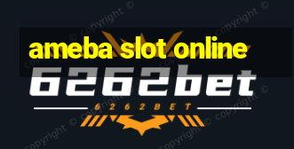 ameba slot online