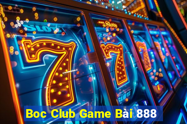 Boc Club Game Bài 888