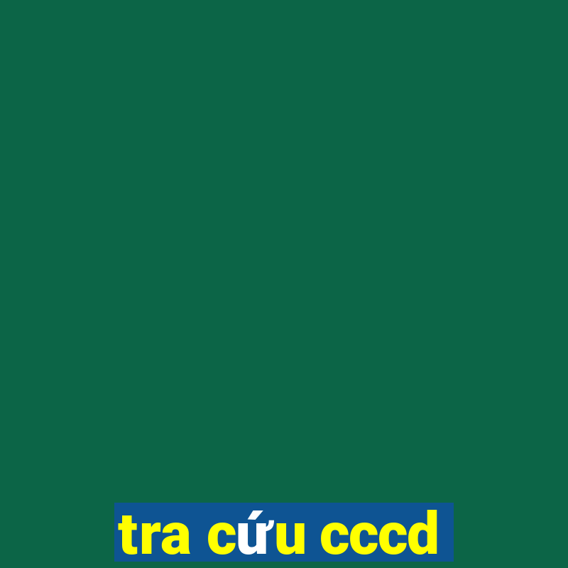 tra cứu cccd