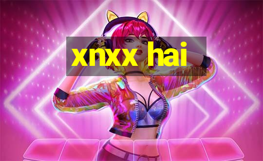 xnxx hai