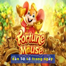 dàn 50 số trong ngày