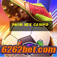 phim sex casino