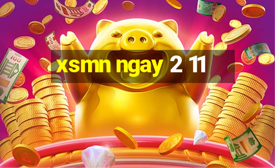 xsmn ngay 2 11