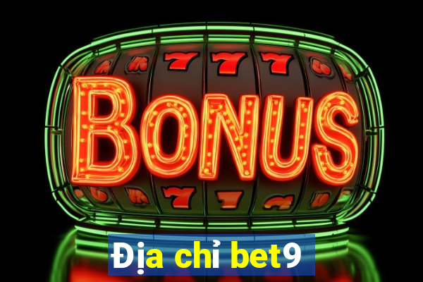 Địa chỉ bet9