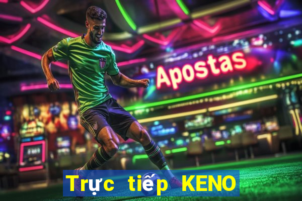 Trực tiếp KENO ngày 9