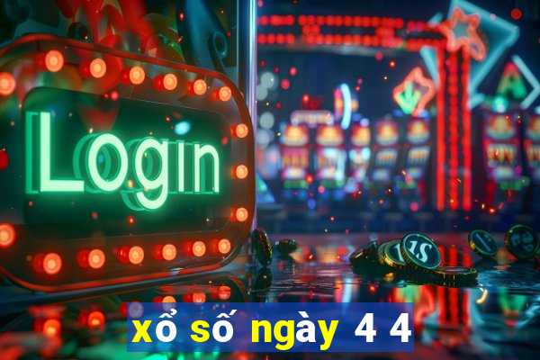 xổ số ngày 4 4