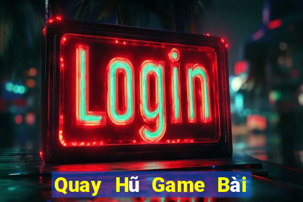 Quay Hũ Game Bài Mậu Binh