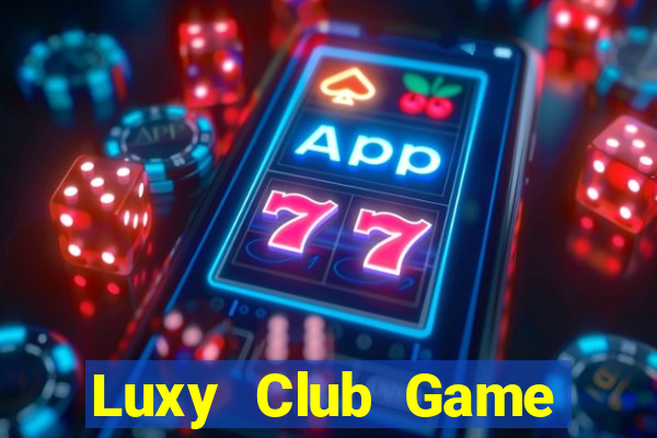 Luxy Club Game Thẻ Bài Eloras