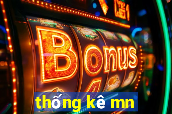 thống kê mn