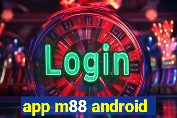 app m88 android