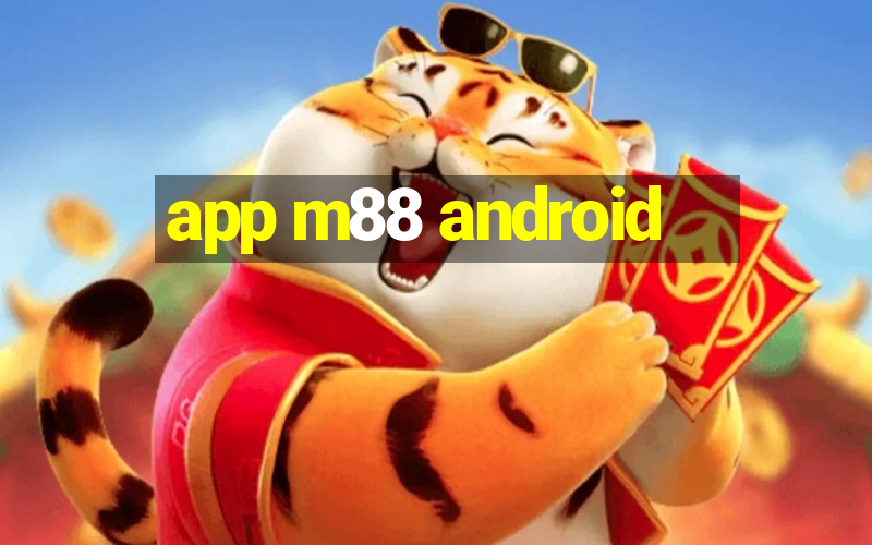 app m88 android