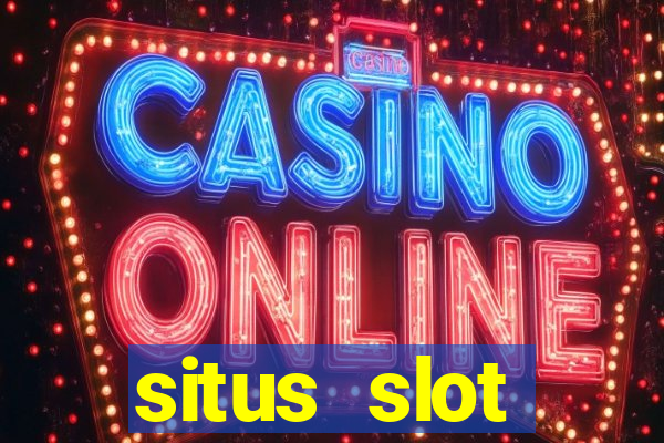 situs slot terpercaya 2022