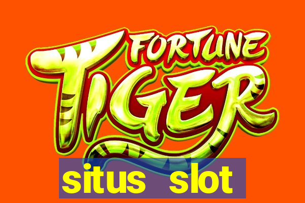 situs slot terpercaya 2022