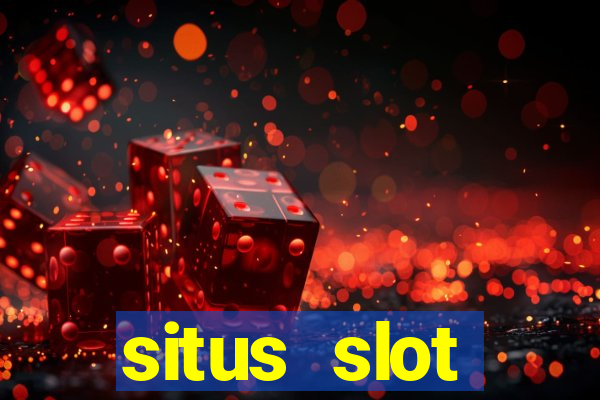 situs slot terpercaya 2022