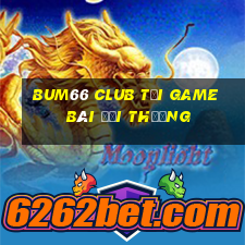 Bum66 Club Tải Game Bài Đổi Thưởng