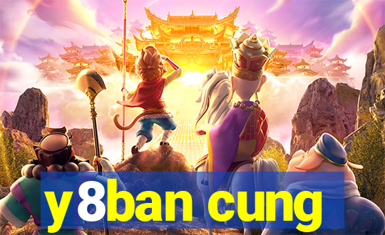 y8ban cung