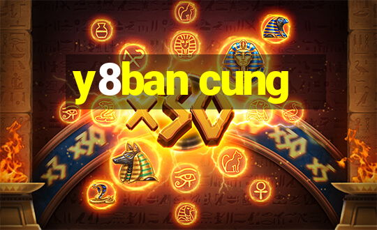 y8ban cung