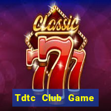 Tdtc Club Game Bài Offline Cho Pc