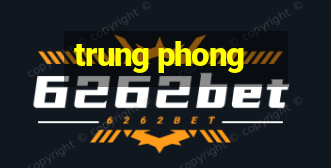 trung phong