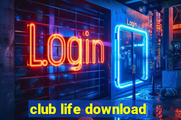 club life download