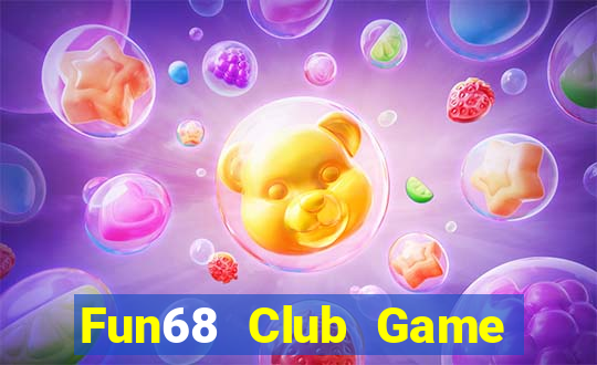 Fun68 Club Game Bài 3 Cây Online