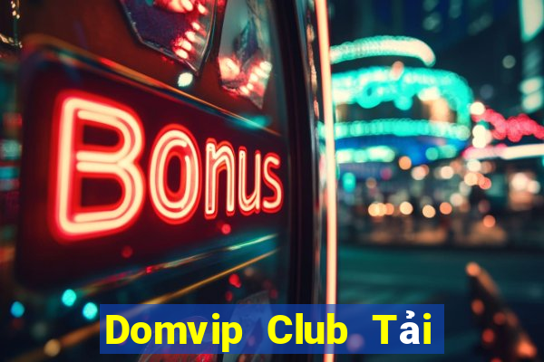 Domvip Club Tải Game Bài B52