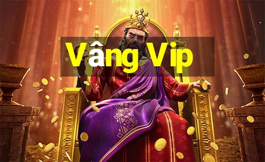 Vâng Vip