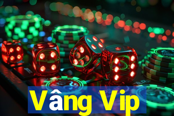 Vâng Vip