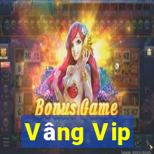 Vâng Vip