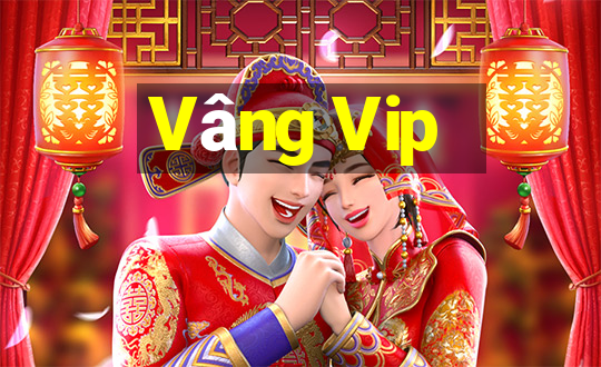 Vâng Vip